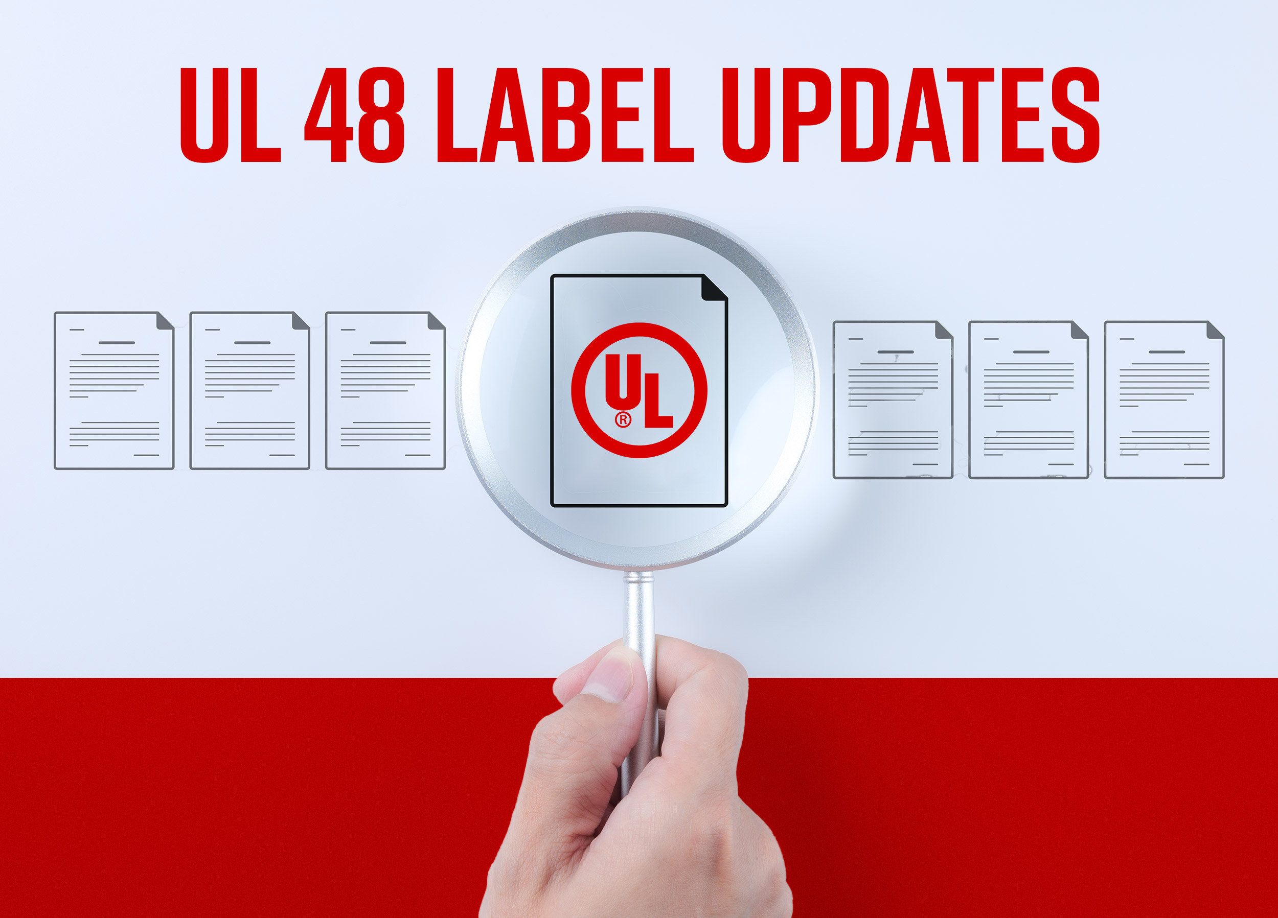 Inspecting the newest updates to the UL 48 Label changes and how it effects signage.